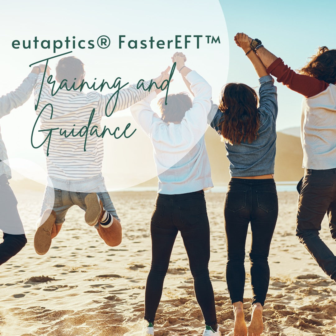 eutaptics® FasterEFT | 5-Hours of Training/Mentoring - STUDENTS ONLY eutaptics® FasterEFT